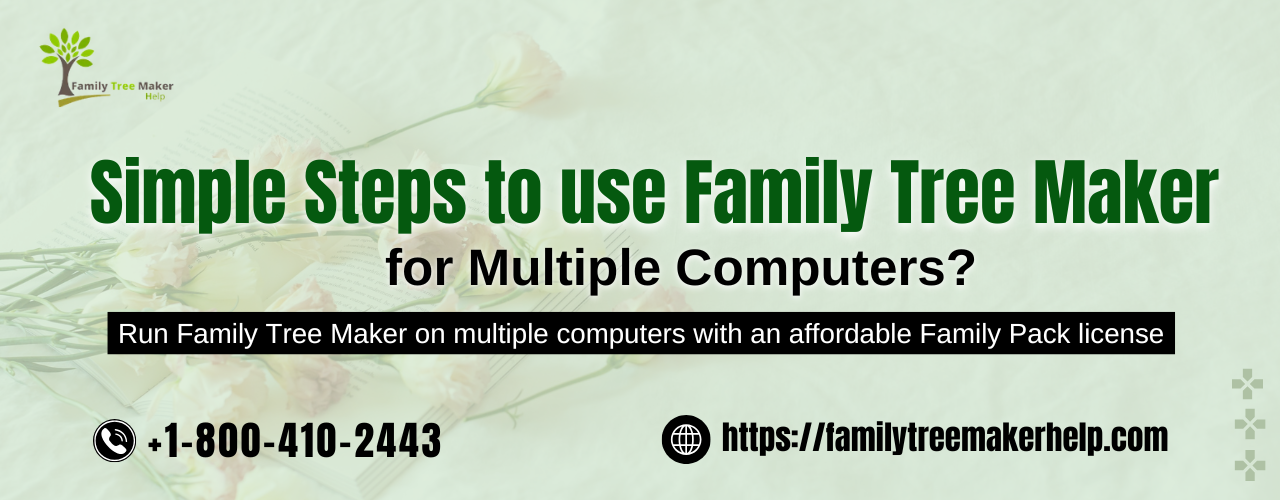 Family Tree Maker for Multiple Computers