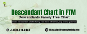 Descendant Chart In FTM
