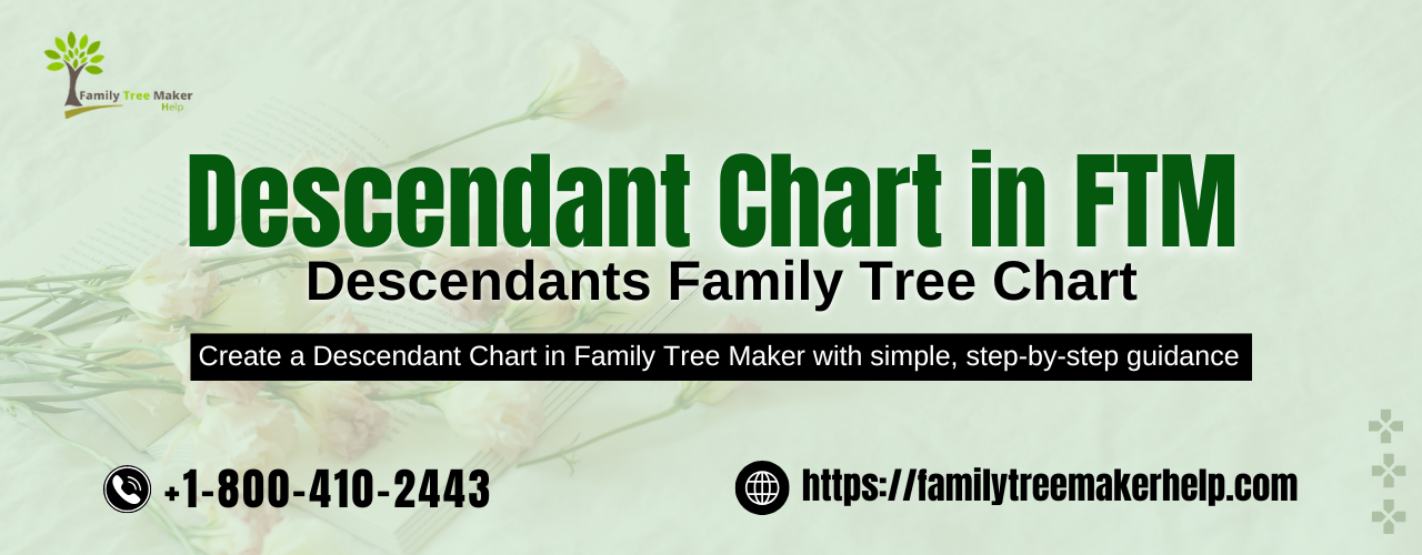 Descendant Chart In FTM