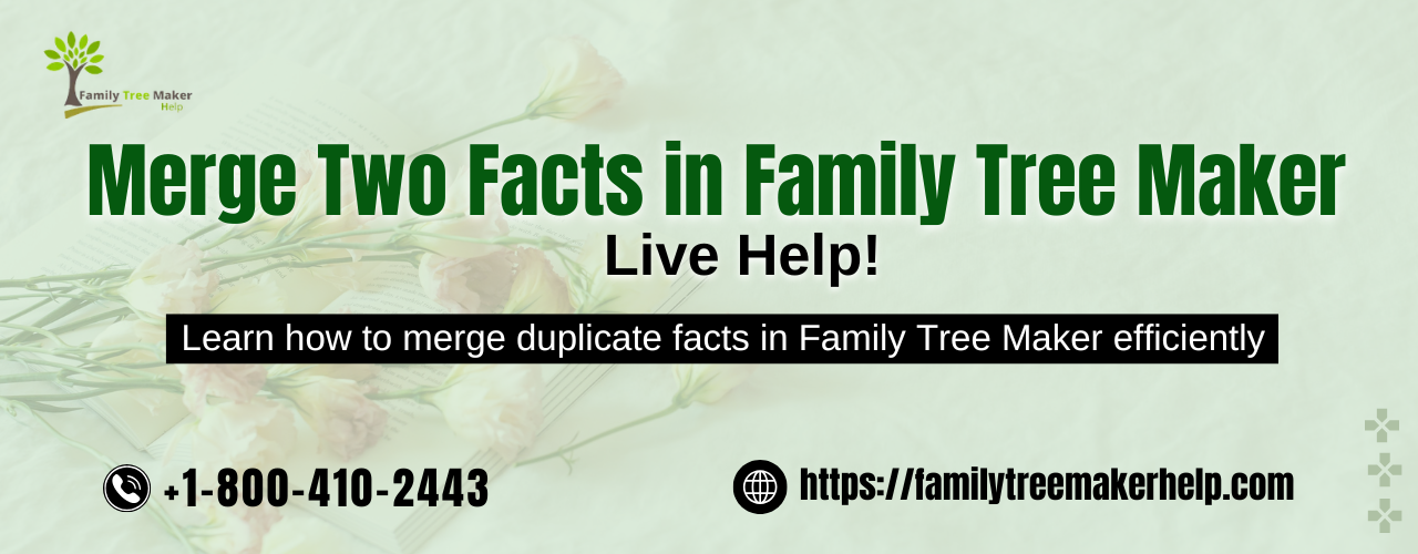 Merge Two Facts in Family Tree Maker