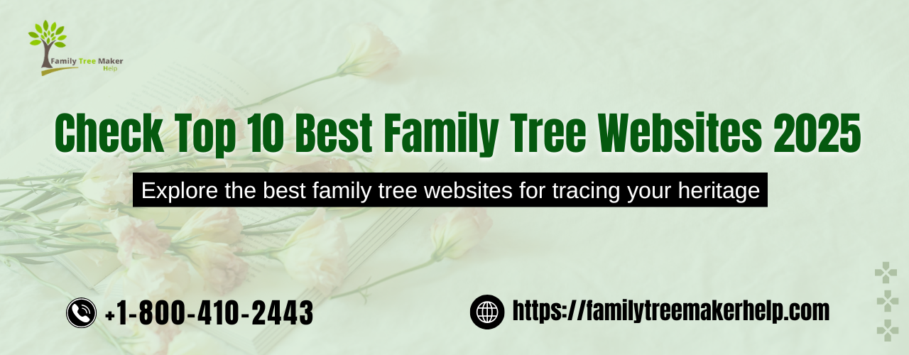 Check Top 10 Best Family Tree Websites 2025