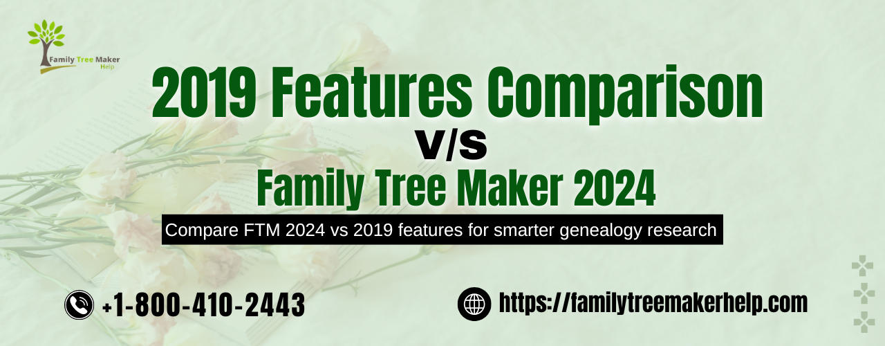 Family Tree Maker 2024 vs 2019